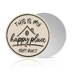 Round Metal Sign - "This Is My Happy Place, Don't Ruin It" - Funny Wall Decor for Living Room