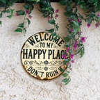 Round Metal Sign - "This Is My Happy Place, Don't Ruin It" - Funny Wall Decor for Living Room