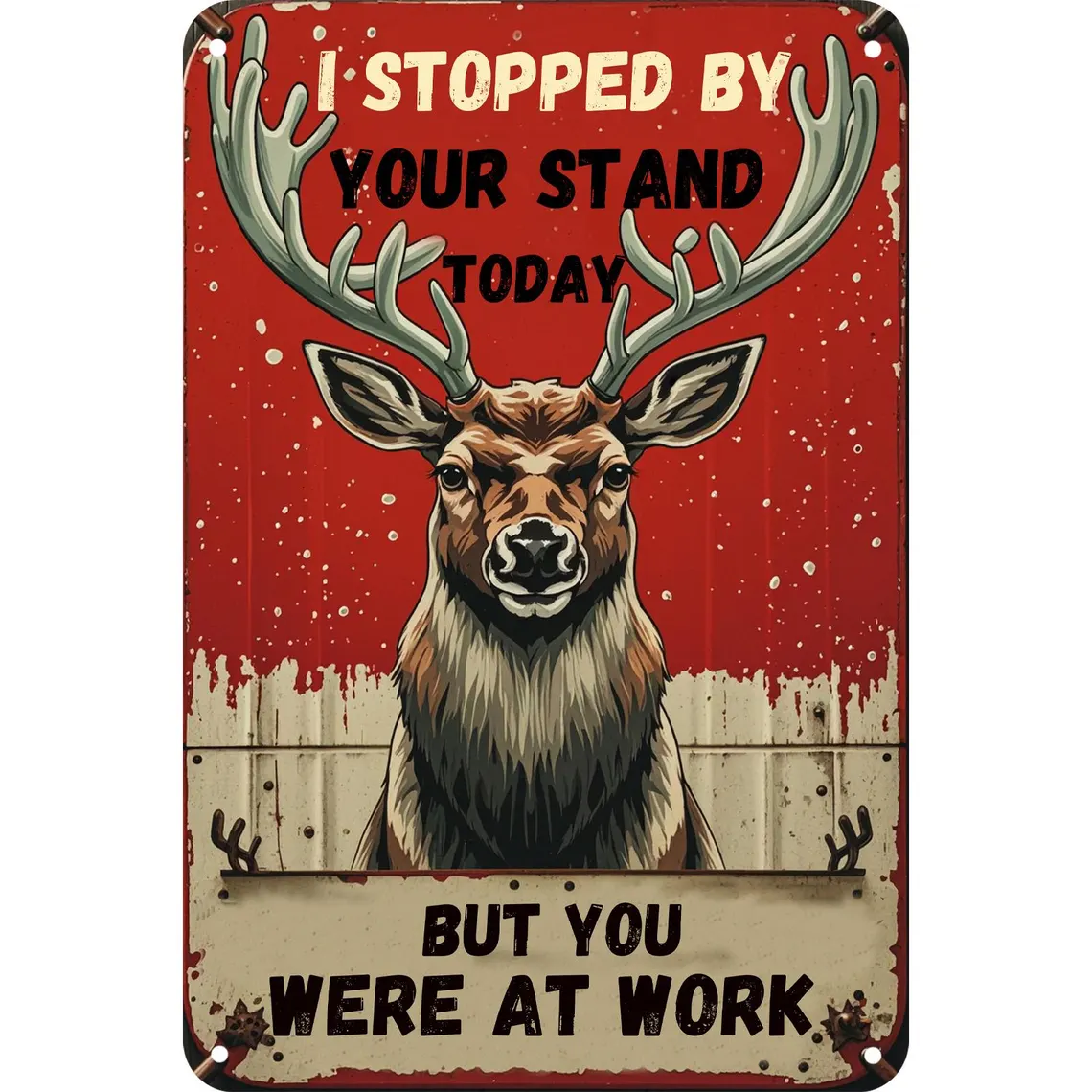 Funny Deer Hunting Metal Sign Rustic Cabin Lodge Wall Decor Perfect Gift for Hunters & Outdoor Enthusiasts Humorous Cabin Man Cave Art