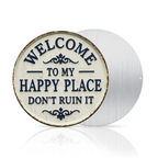 Round Metal Sign - "This Is My Happy Place, Don't Ruin It" - Funny Wall Decor for Living Room