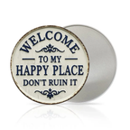Round Metal Sign - "This Is My Happy Place, Don't Ruin It" - Funny Wall Decor for Living Room