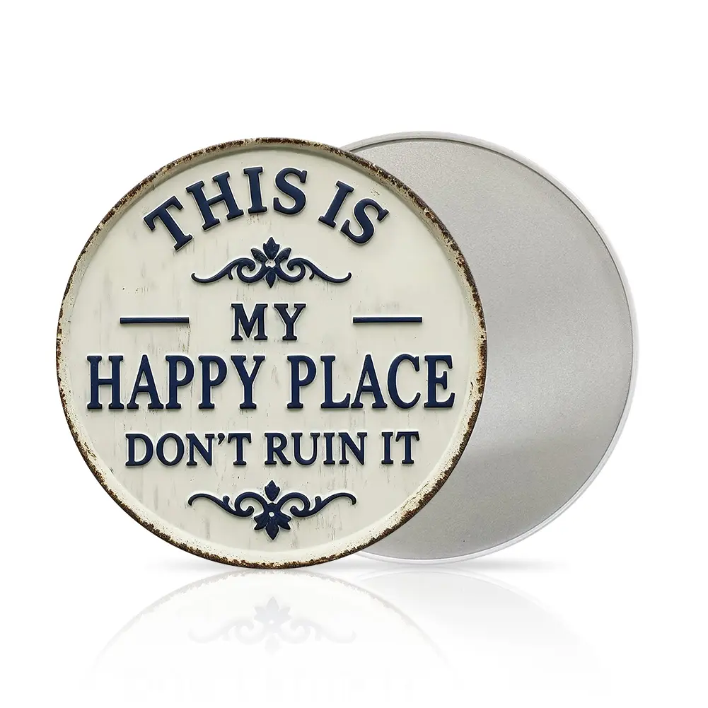 Round Metal Sign - "This Is My Happy Place, Don't Ruin It" - Funny Wall Decor for Living Room