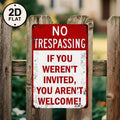 Vintage tin no trespassing sign on wooden fence, bold warning quote, outdoor metal decor.