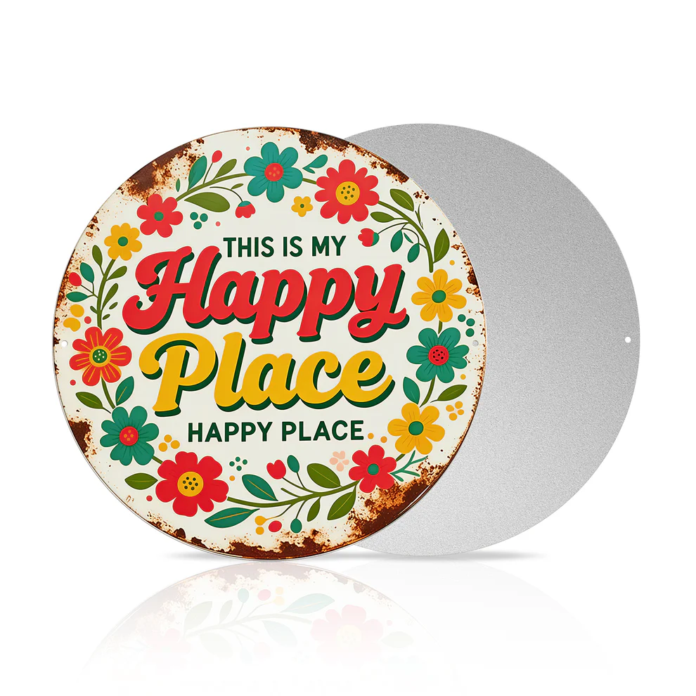 Round Metal Sign - "This Is My Happy Place, Don't Ruin It" - Funny Wall Decor for Living Room