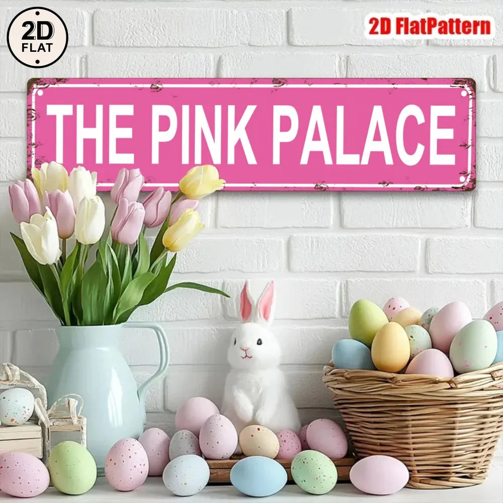 Pink metal sign reading 'The Pink Palace' above tulips, pastel eggs, and plush bunny decor.