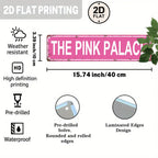 Pink metal tin sign with 'The Pink Palace', weather resistant, pre-drilled, 40x10cm, vintage decor.