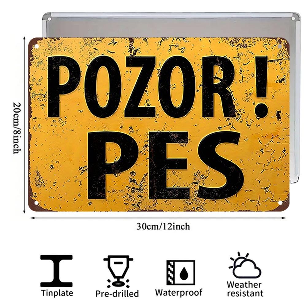 Vintage POZOR PES Dog Sign: Rustic Metal Warning Sign, Garden Decor