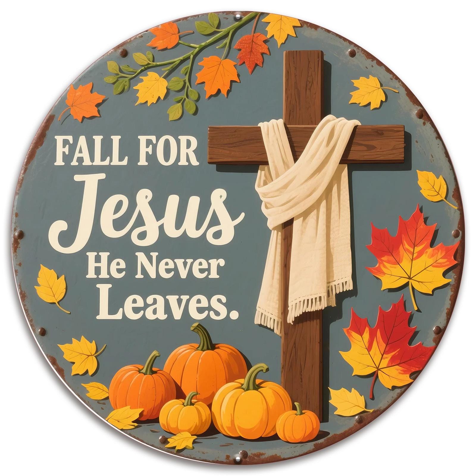 Fall Faith Metal Sign: Rustic Christian Home Decor, Pumpkin Leaves