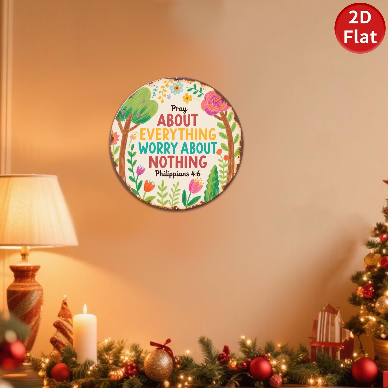 Philippians 4:6 Metal Sign, Inspirational Wall Art, Rustic Religious Decor with Floral Design, Prayer Worry Nothing Home Church Office