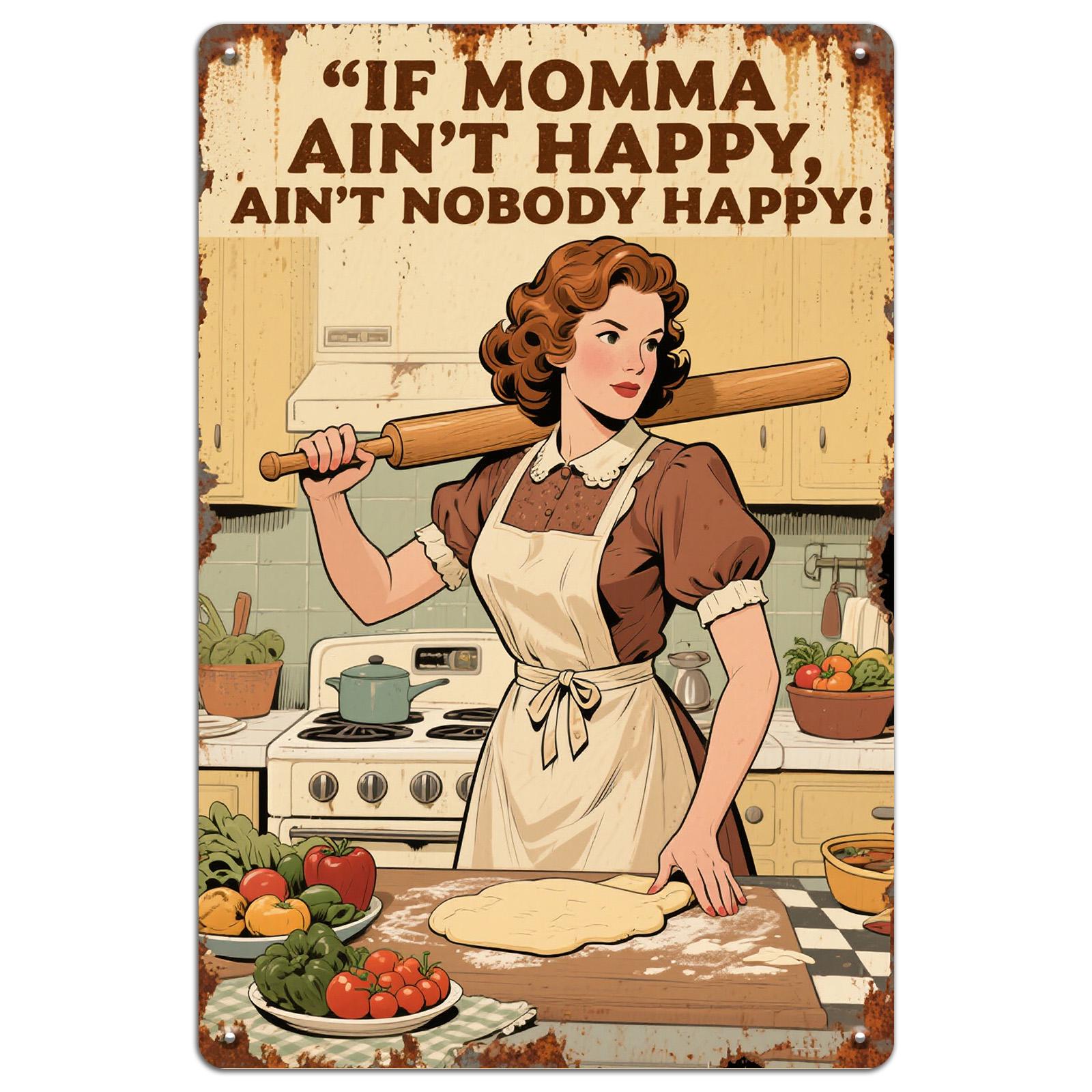 Retro Metal Kitchen Sign: If Momma Ain't Happy - Vintage Style Wall Decor