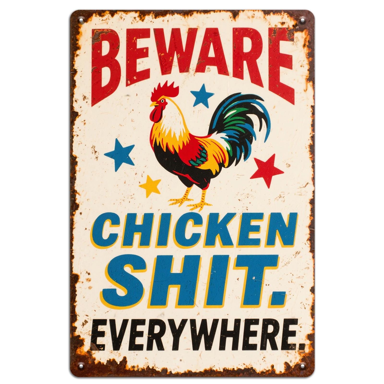 Vintage Metal Farm Sign: Rooster Humor, Rustic Farmhouse Decor