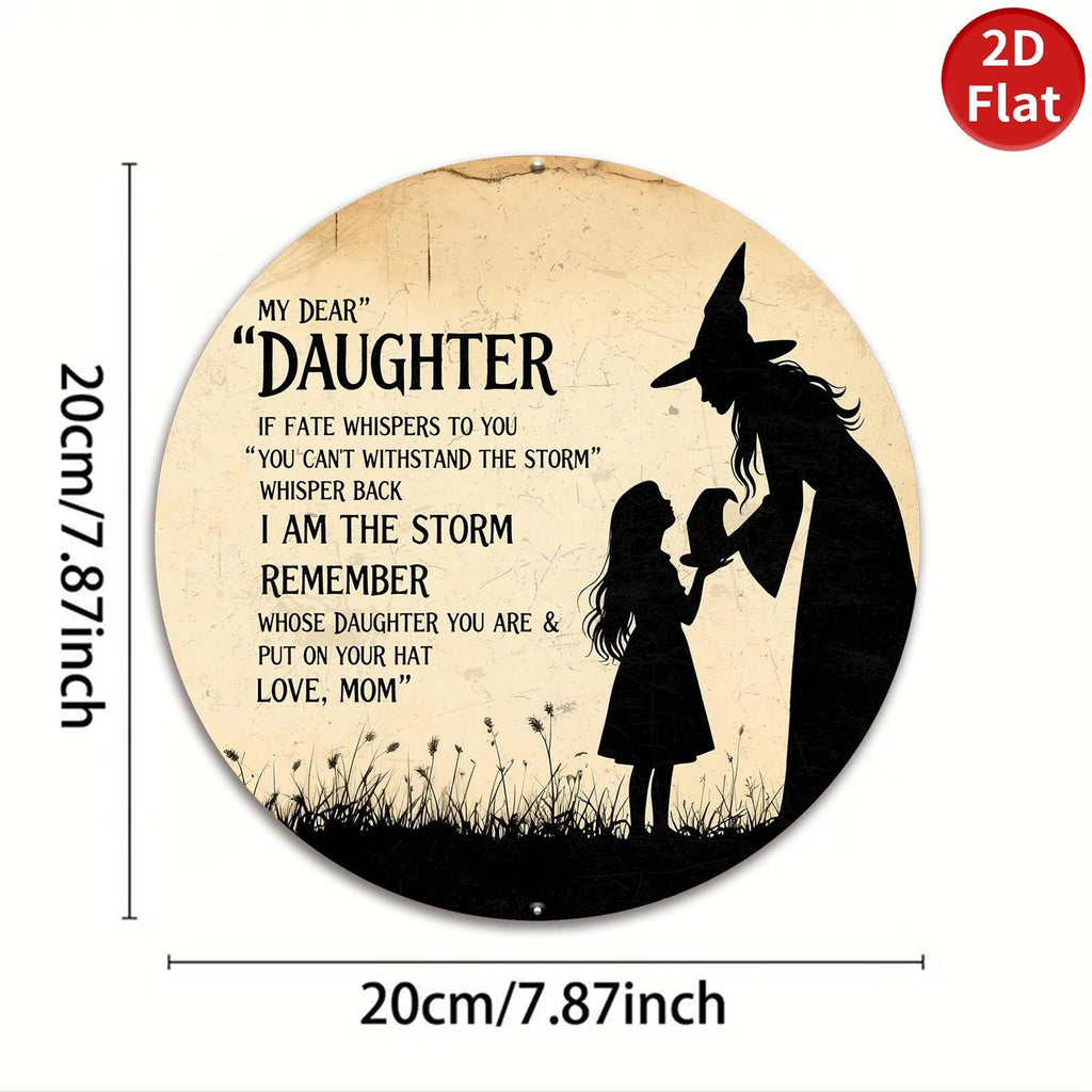 Dear Daughter Witch Sign: Inspirational Gothic Metal Wall Art
