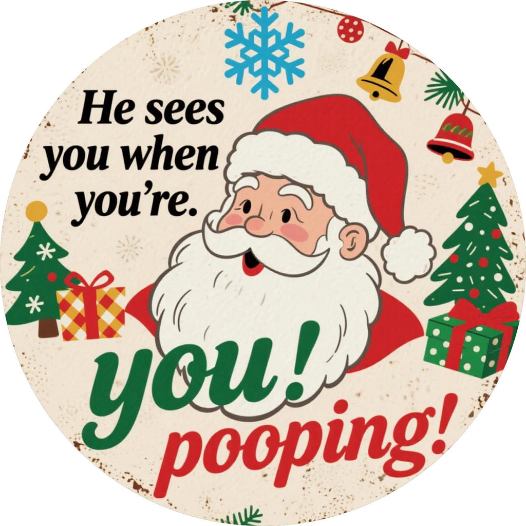 Funny Santa Pooping Metal Sign: Festive Holiday Bathroom Decor