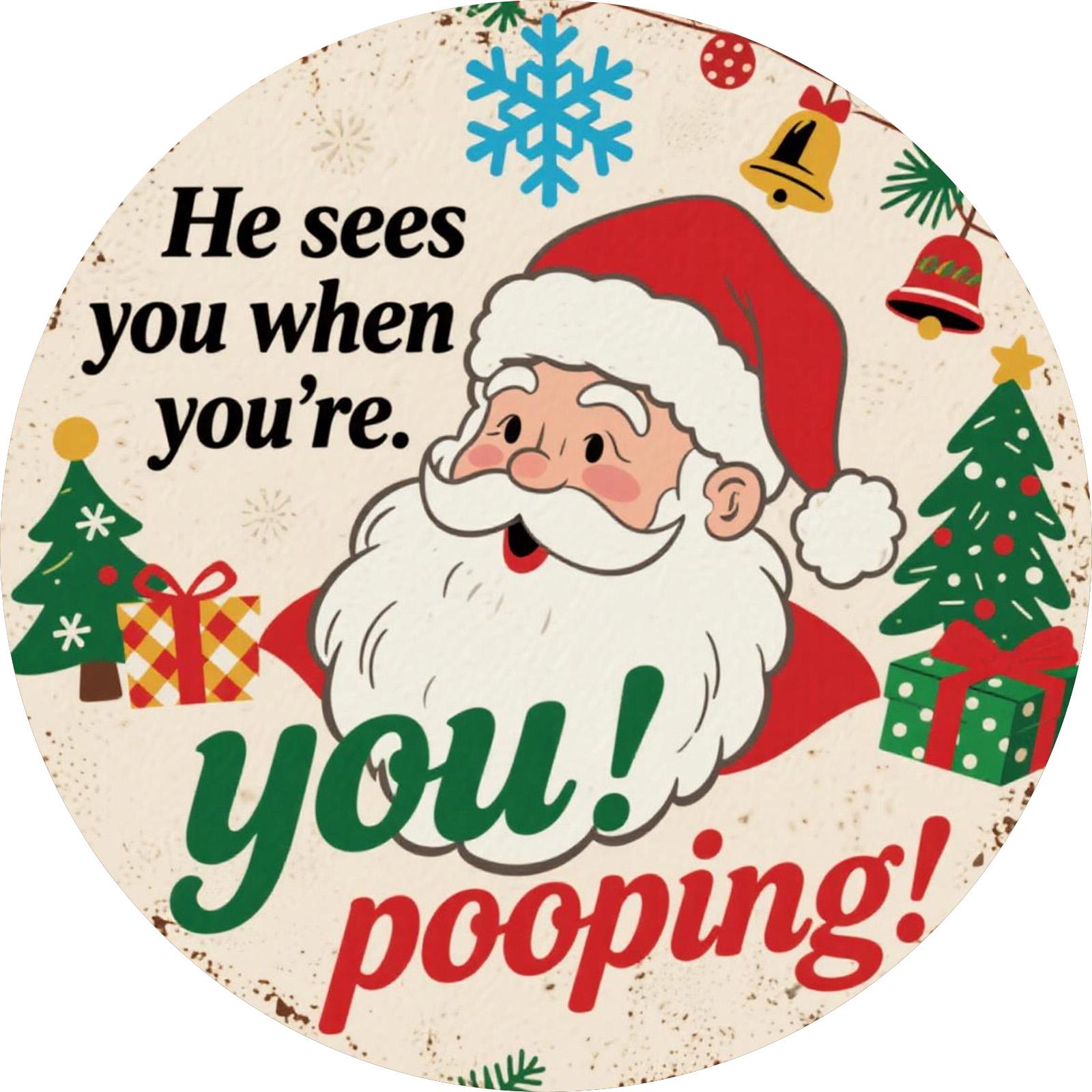 Funny Santa Pooping Metal Sign: Festive Holiday Bathroom Decor