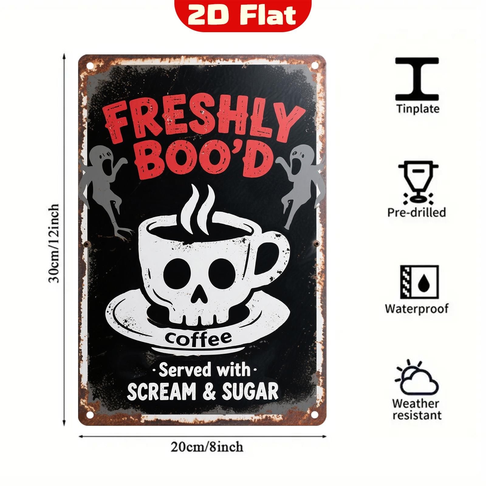 Halloween Metal Sign: Freshly Boo'd Coffee, Vintage Rustic Kitchen Decor