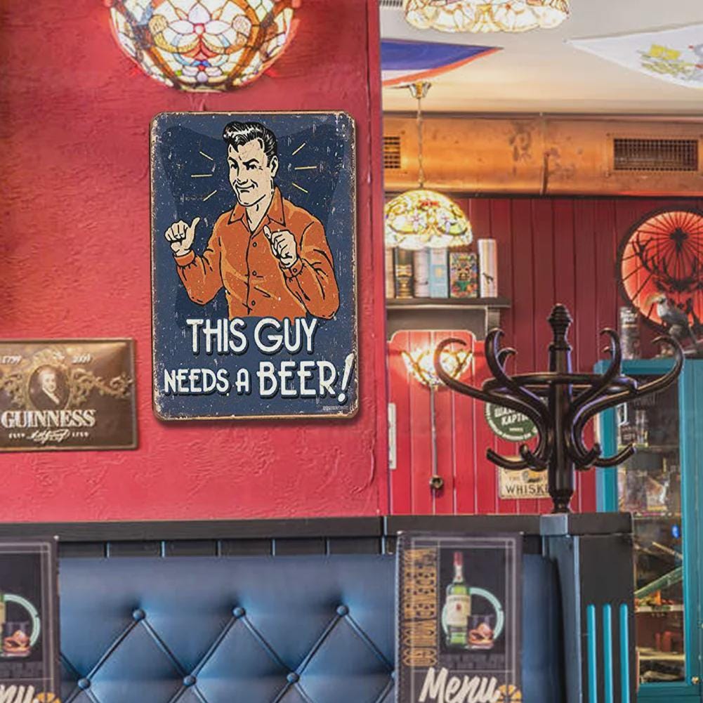 Funny "This Guy Needs a Beer" Vintage Metal Sign: Bar, Man Cave Decor
