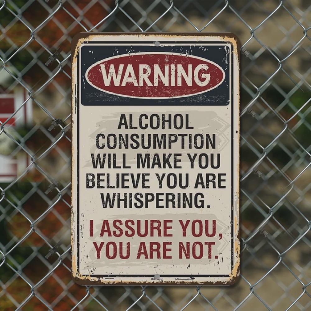 Funny Alcohol Warning Sign: Vintage Metal Bar Decor - 8x12