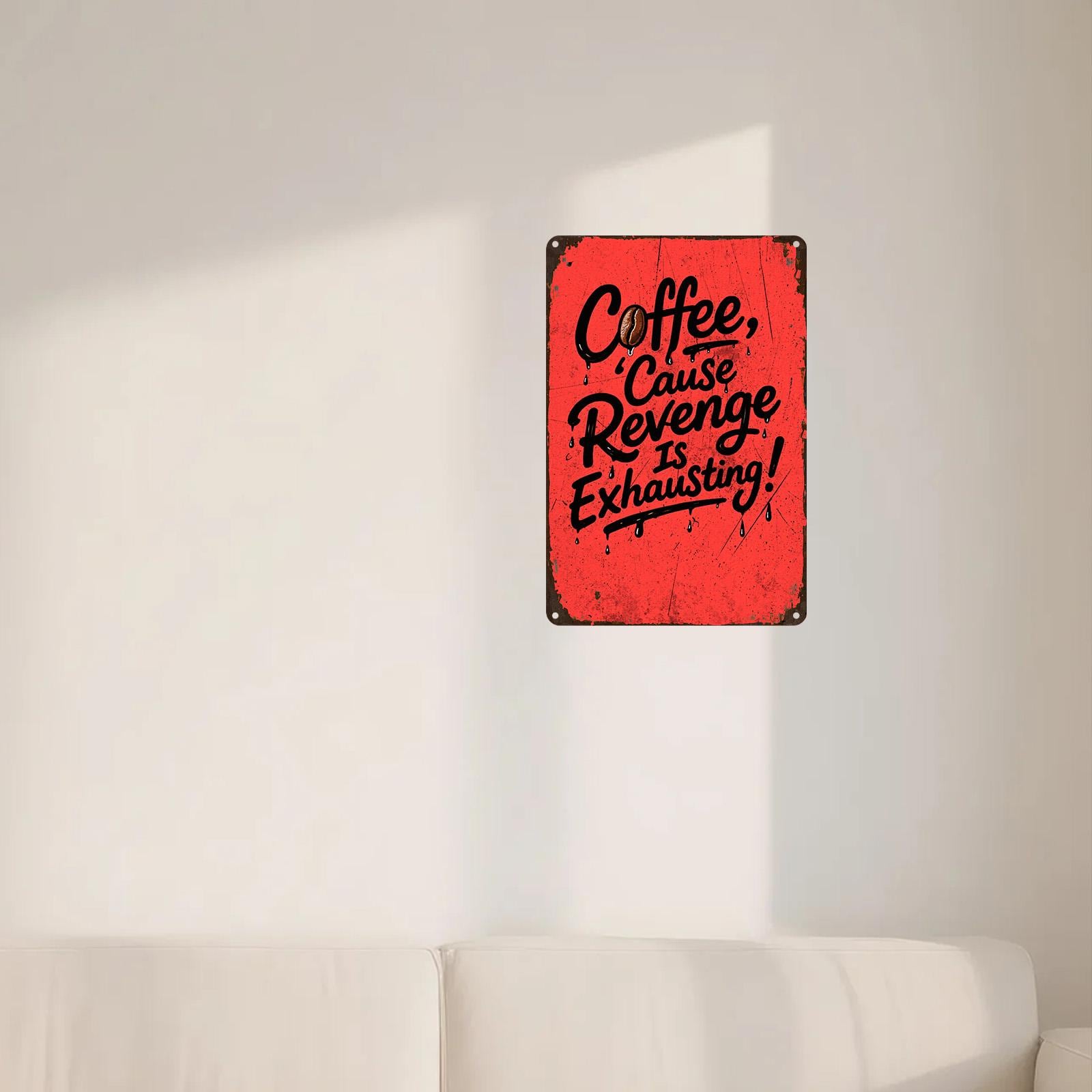 Funny Coffee Metal Sign: Vintage Kitchen Cafe Wall Decor