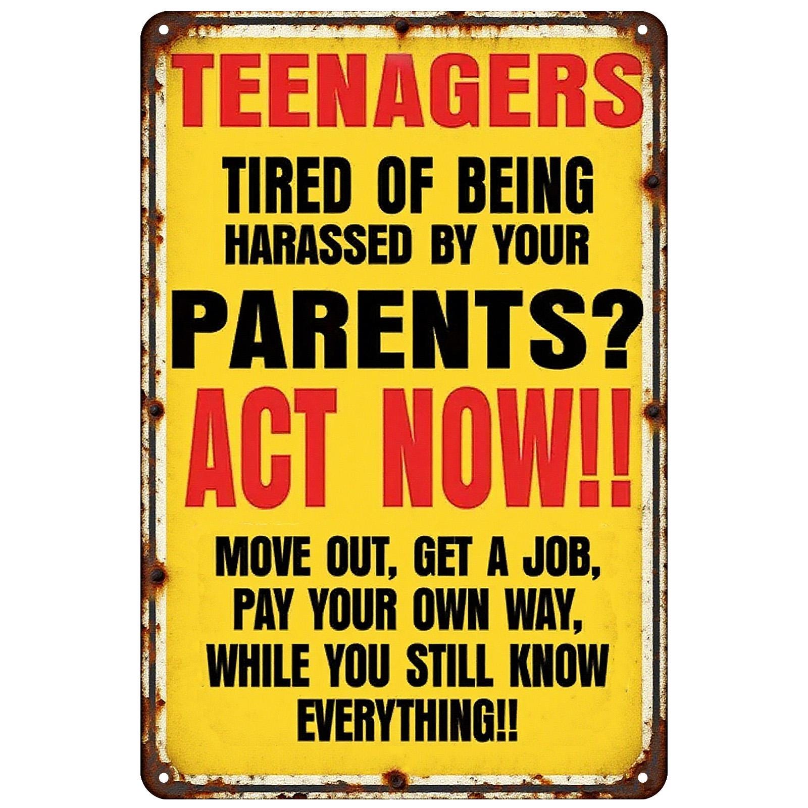 Funny Teenagers Metal Sign: Vintage Sarcastic Humor Wall Art