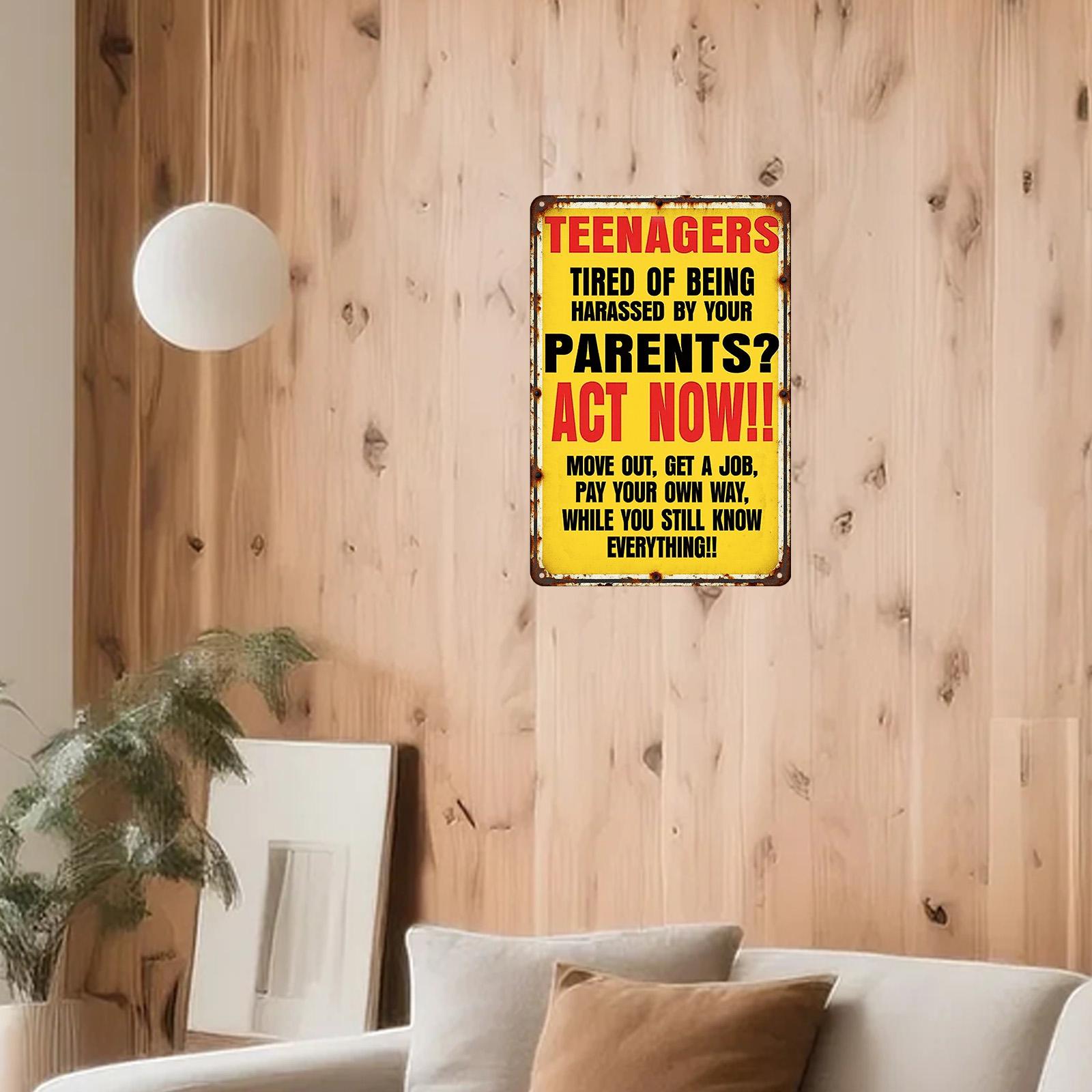 Funny Teenagers Metal Sign: Vintage Sarcastic Humor Wall Art