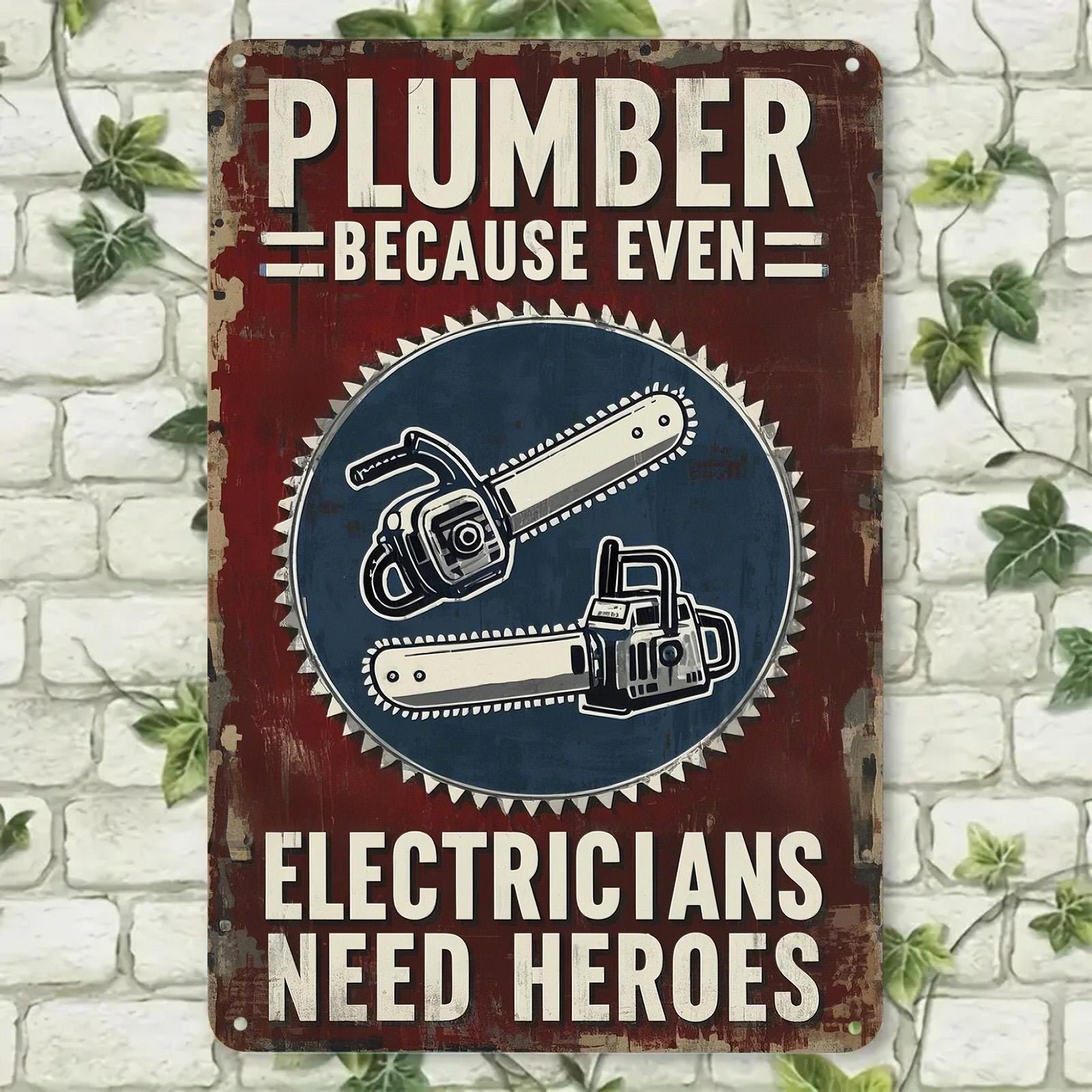 Vintage Plumber Hero Metal Sign: Humorous Garage & Workshop Decor