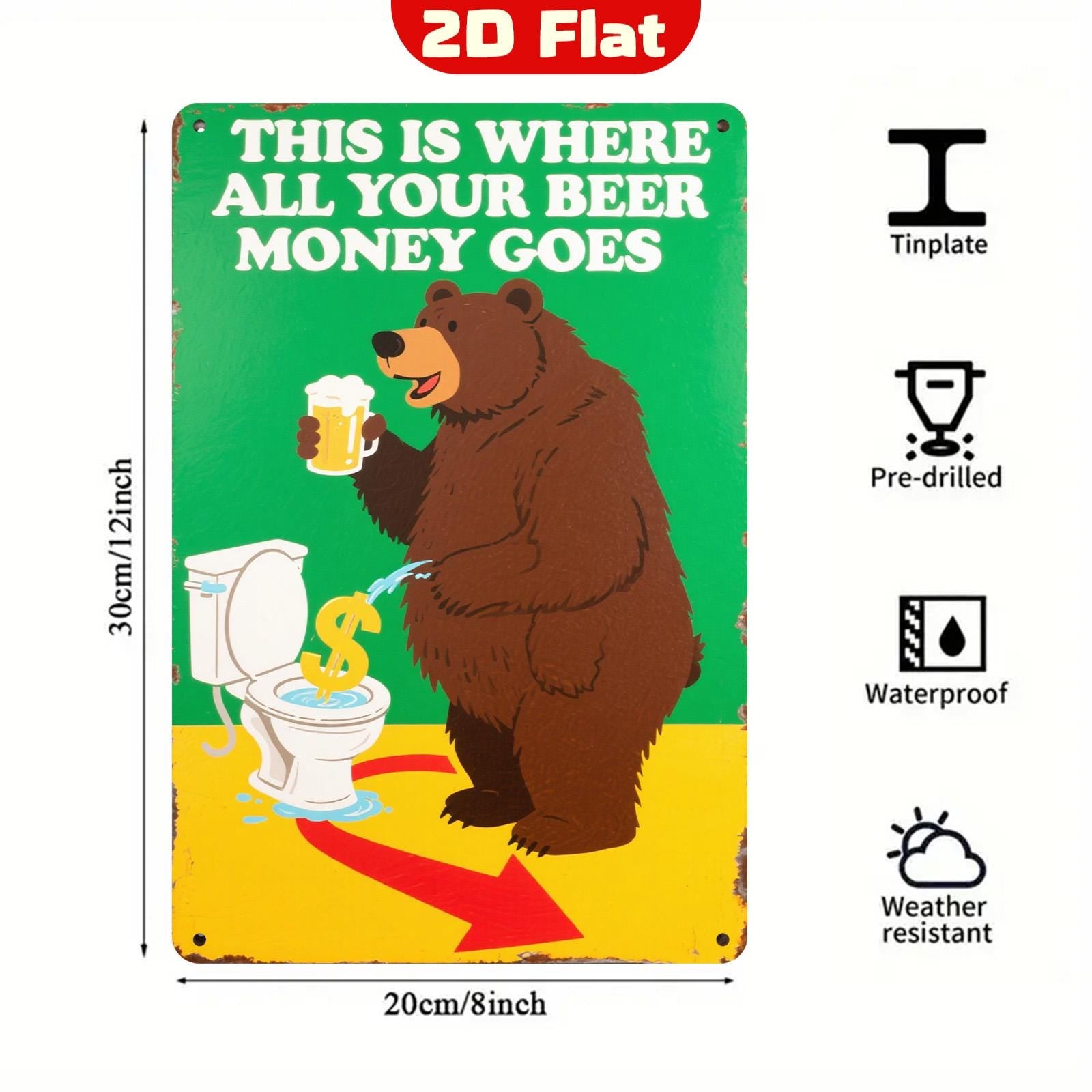 Funny Beer Money Metal Sign: Bar, Pub, Bathroom Humor Decor