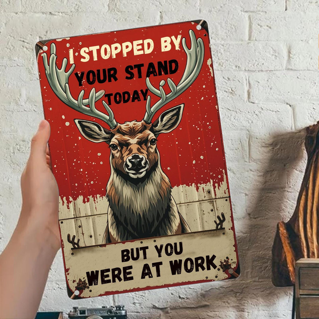 Funny Deer Hunting Metal Sign: Rustic Cabin Lodge Wall Decor