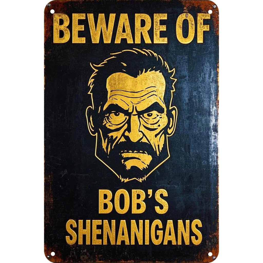 Vorsicht vor Bob Metallschild | Bar & Kneipendeko