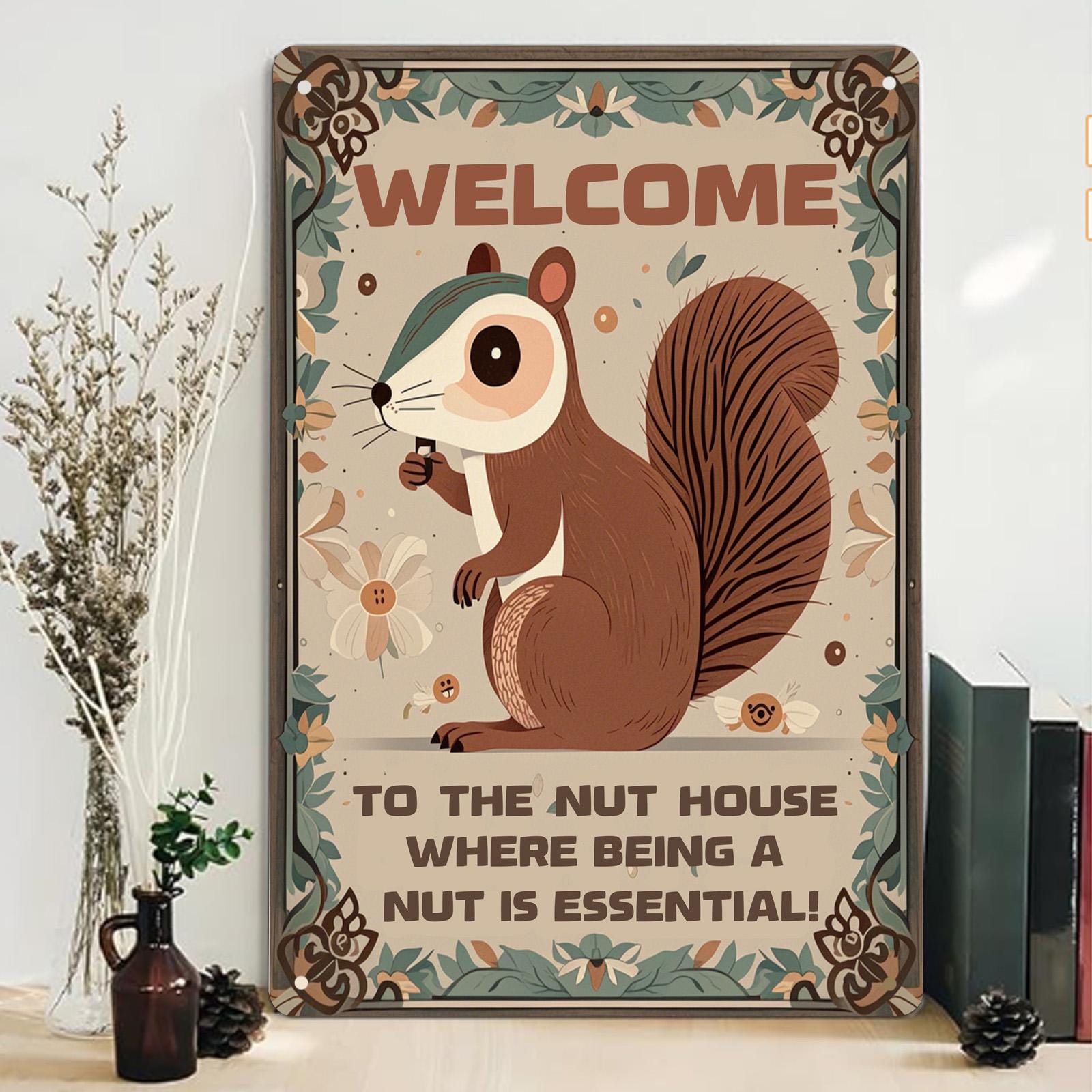 Funny Squirrel Welcome Sign: Rustic Metal Nut House Decor