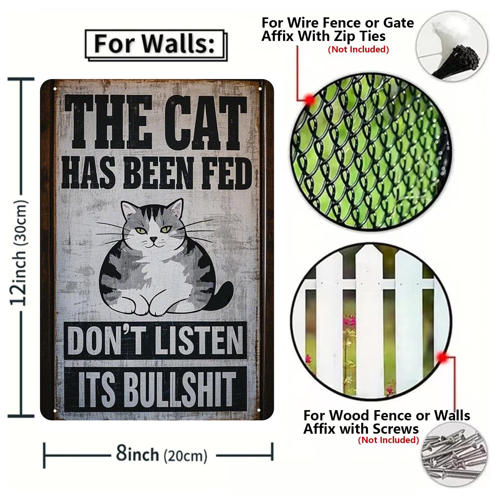 Funny Cat Metal Sign: "Don't Listen to Its Bullshit" Quote, Vintage Style