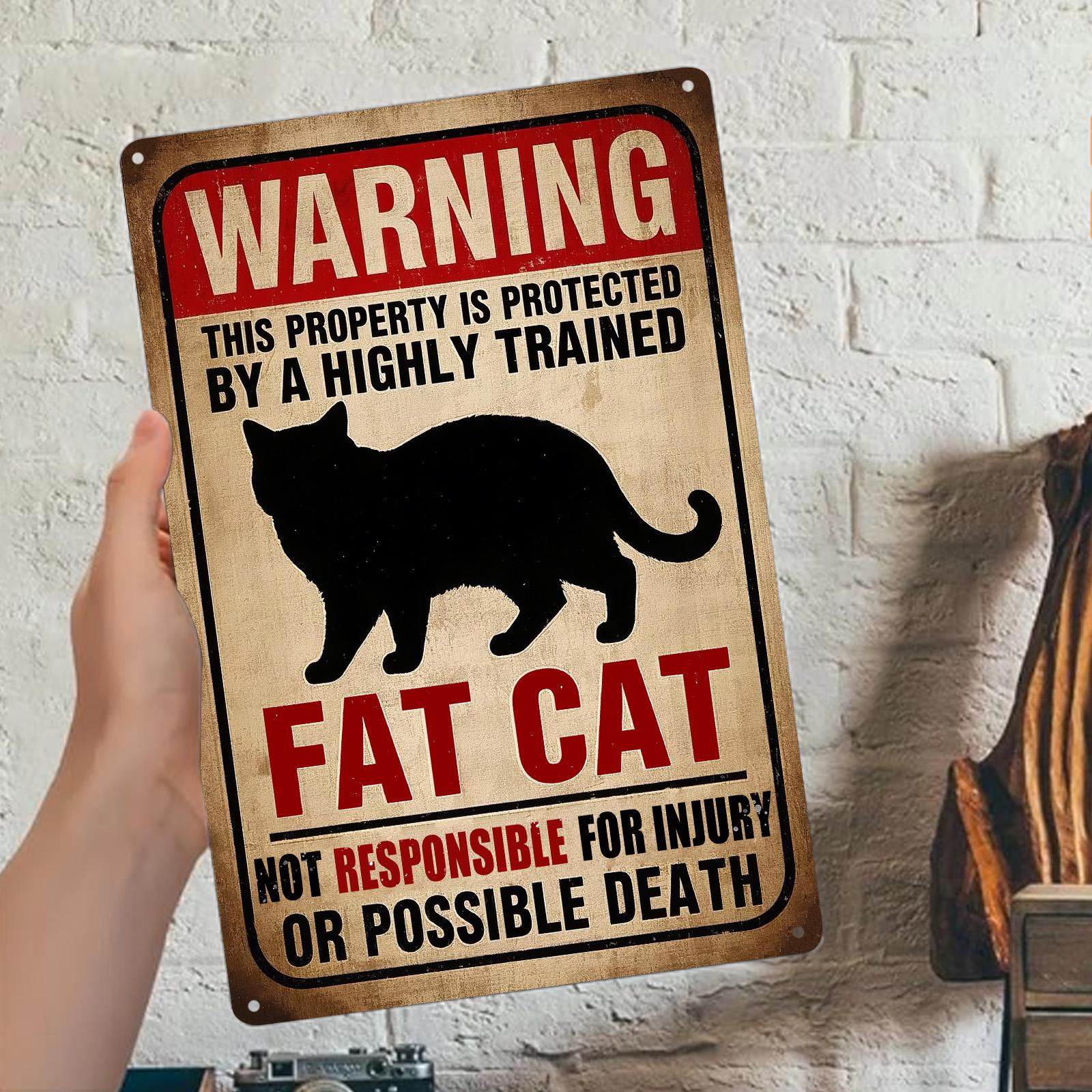 Funny Fat Cat Warning Metal Sign: Home, Garden, Patio Decor