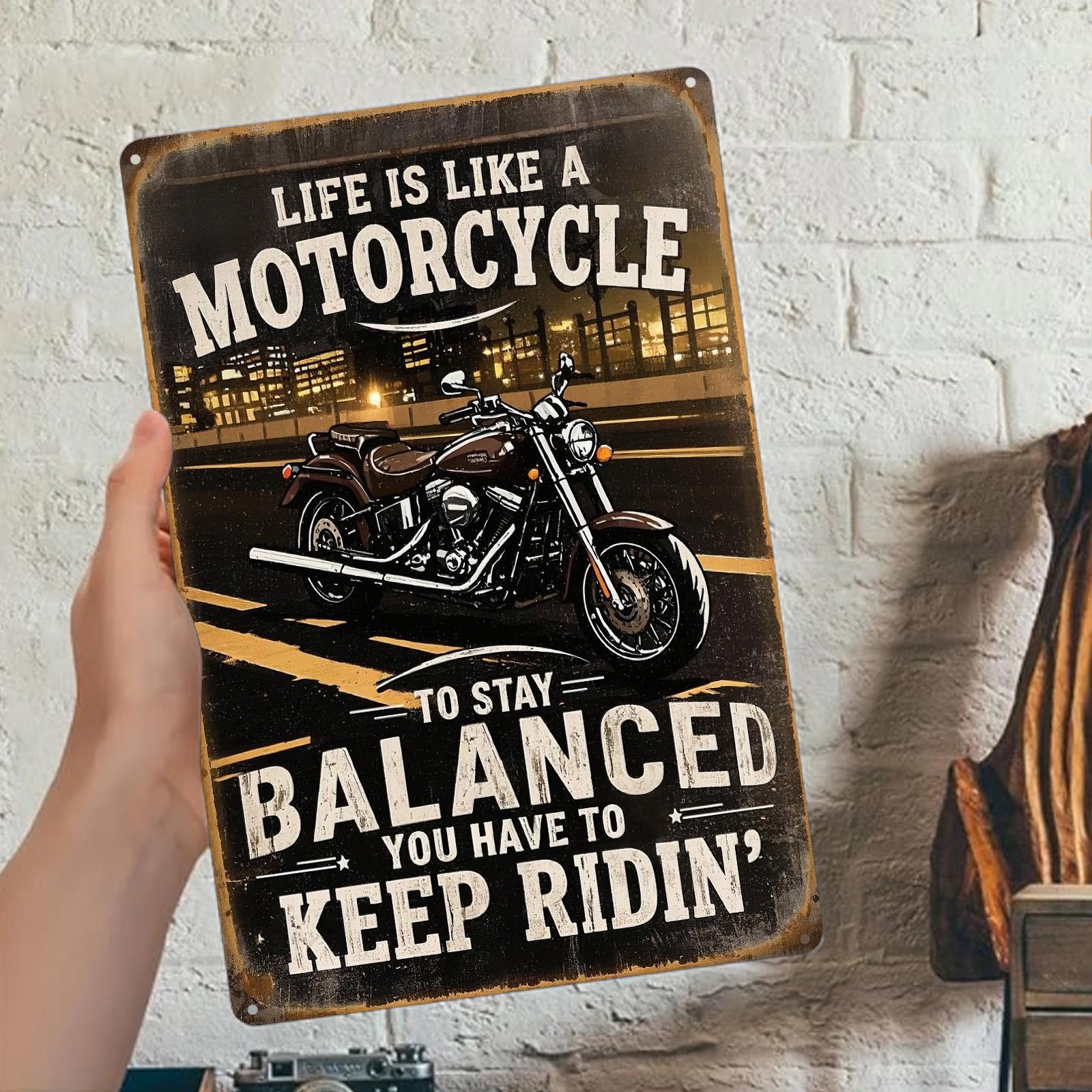 Motorcycle Metal Sign: Retro Biker Garage Decor, Inspirational Quote