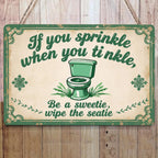 If You Sprinkle... Metallschild | Garage & Werkstatt Deko