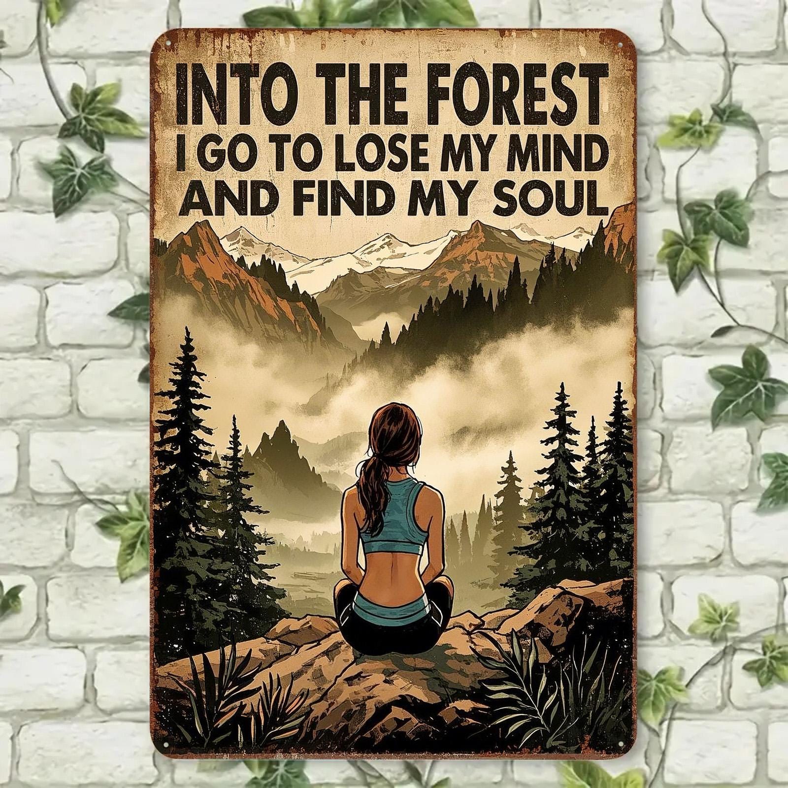 Forest Quote Metal Sign: Rustic Mountain Scene Wall Art