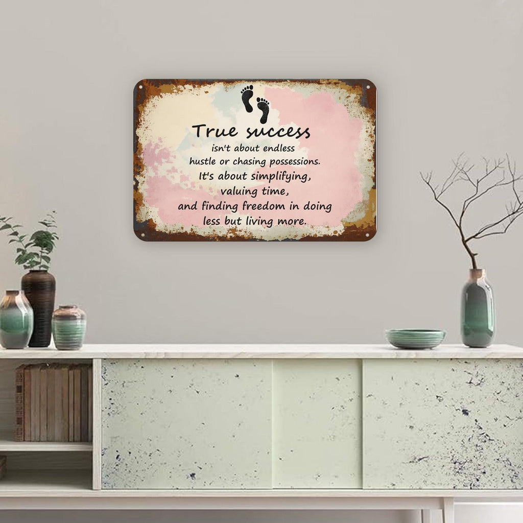 Inspirational "True Success" Metal Sign: Rustic Motivational Wall Art