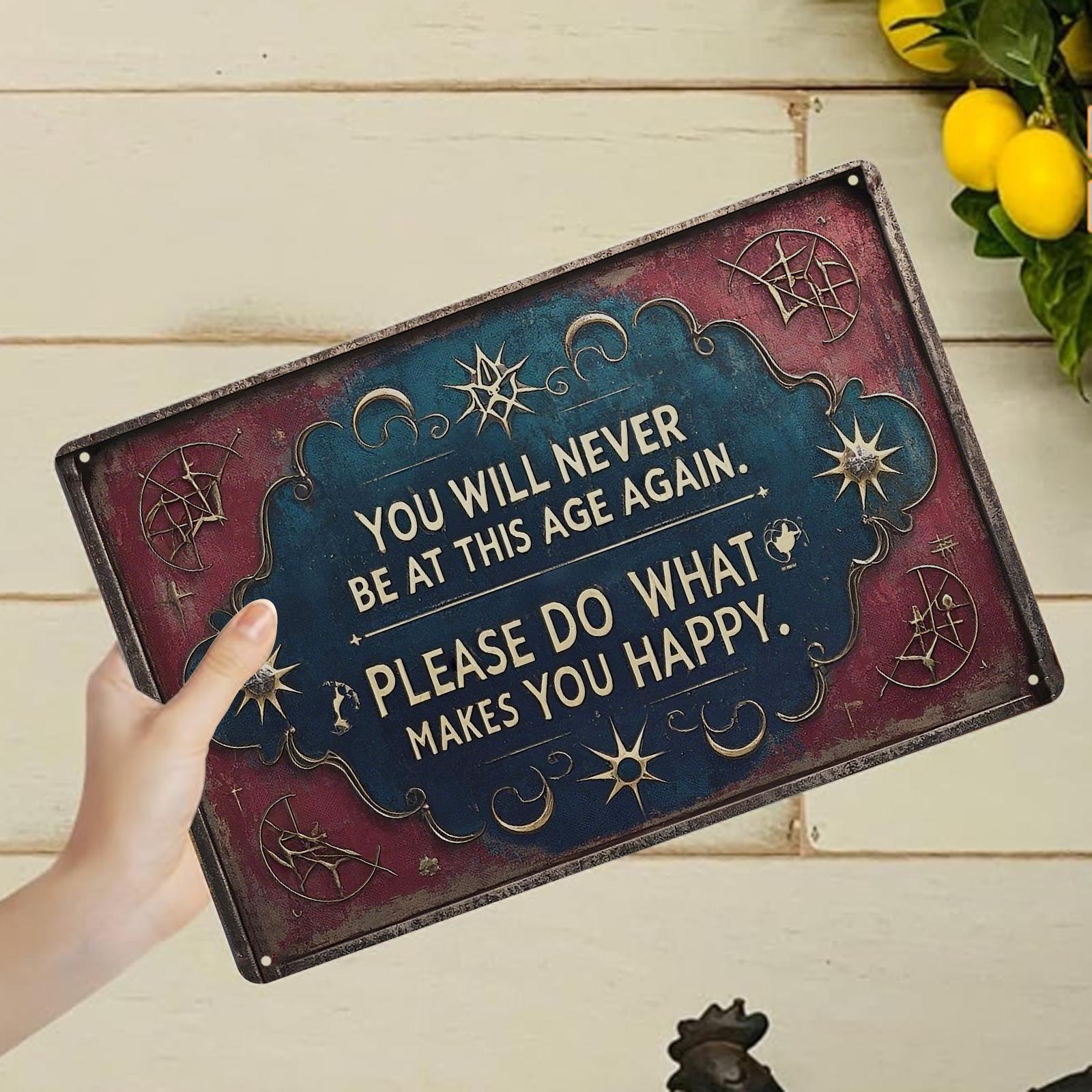 Inspirational "Do What Makes You Happy" Metal Sign - Vintage Rustic Decor