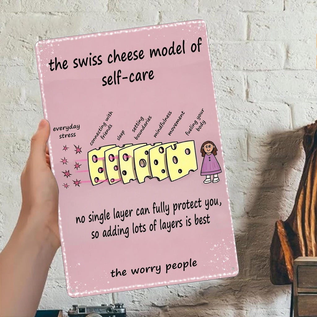 Rustic Swiss Cheese Model Metal Sign: Self Care Mindfulness Decor