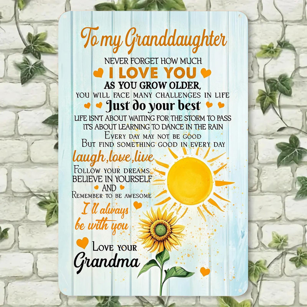 Sunflower Granddaughter Metal Sign: Love You Always, Grandma Gift