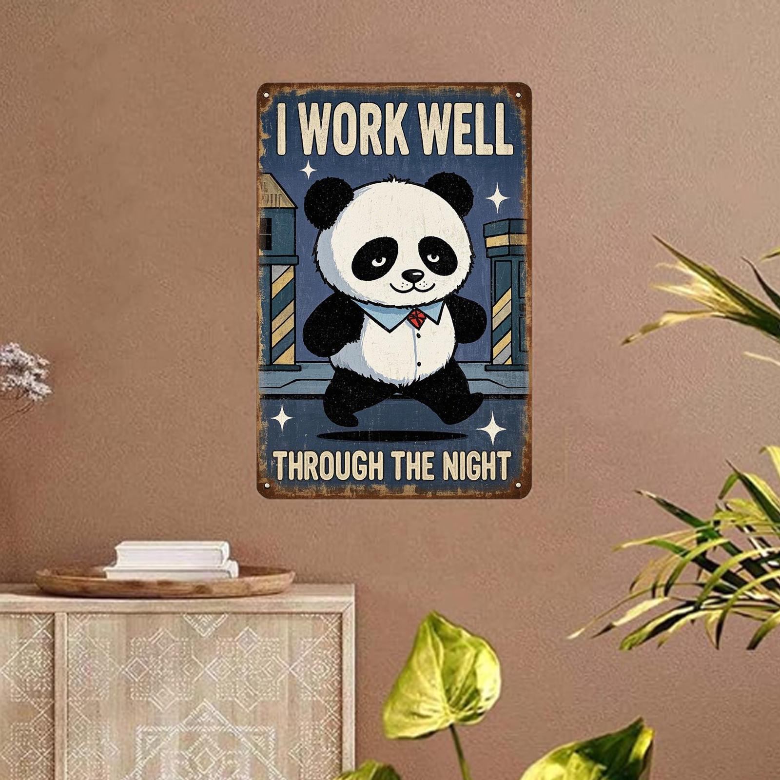 Panda I Work Well Through The Night Metal Sign: Funny Home Decor