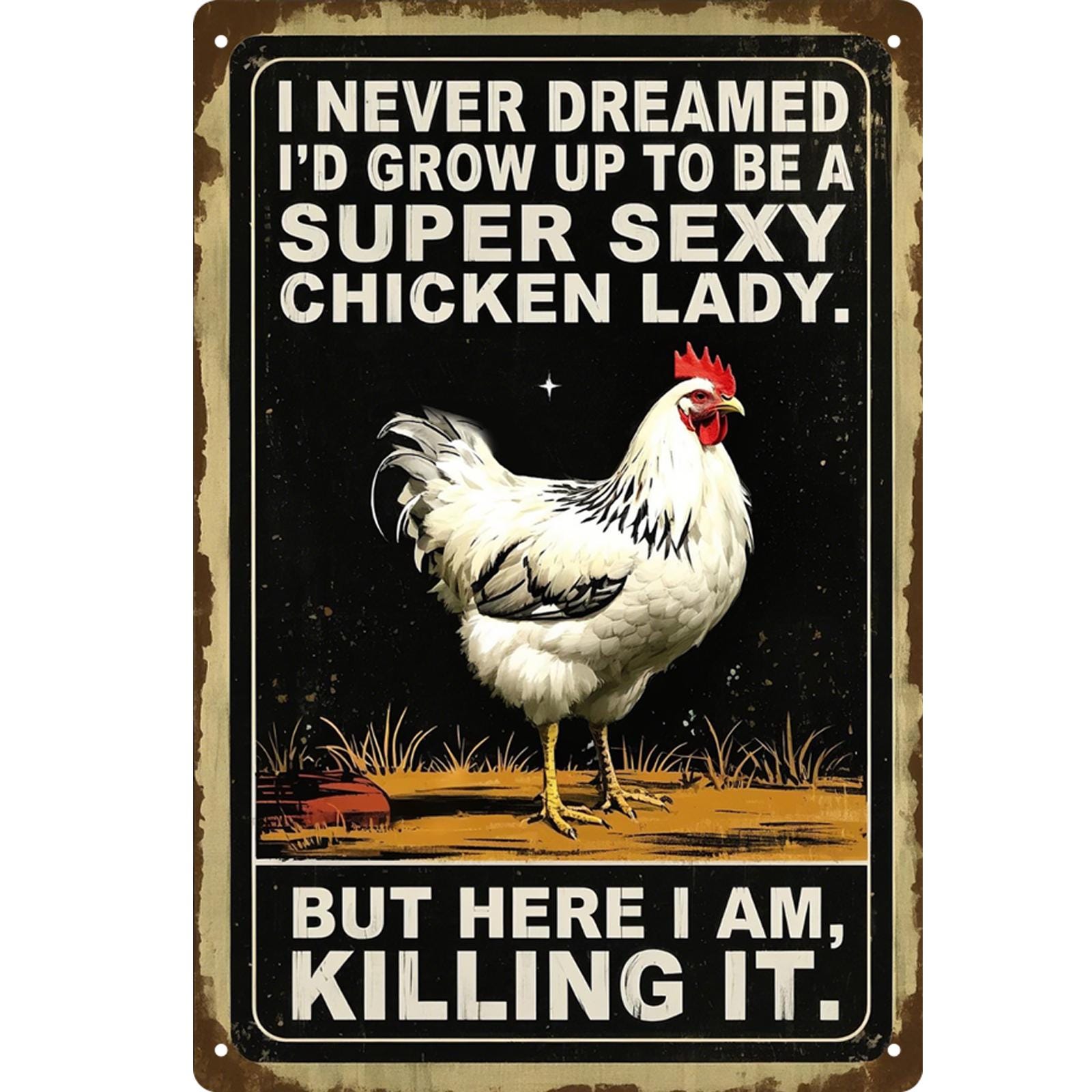 Funny Chicken Lady Metal Sign: Farmhouse Retro Wall Decor