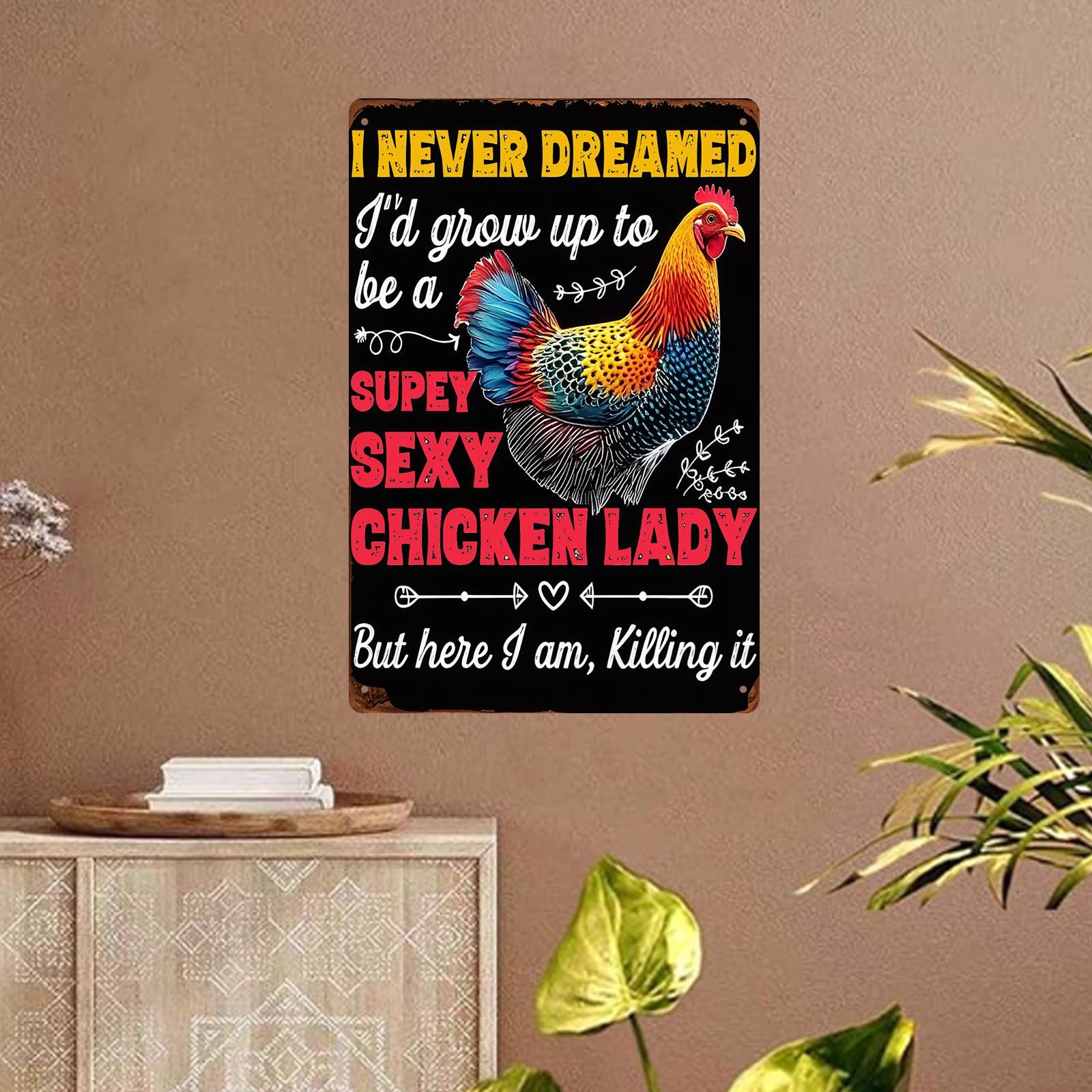 Funny Chicken Lady Metal Sign: Rustic Farmhouse Kitchen Decor