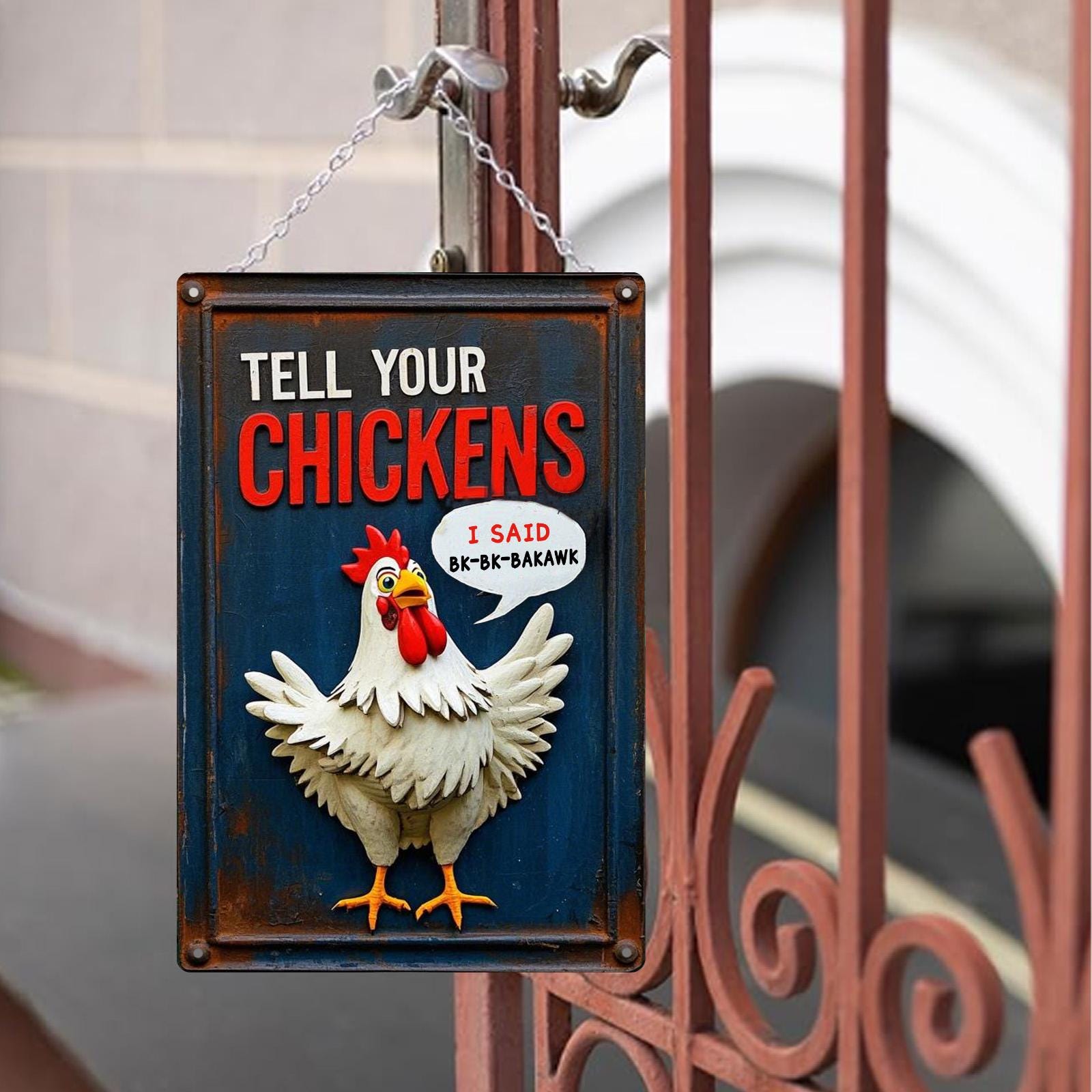 Funny Chicken Metal Sign: Farmhouse Kitchen Bar Decor