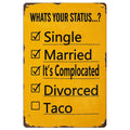 Retro "What's Your Status" Metal Sign: Funny Home Bar Decor