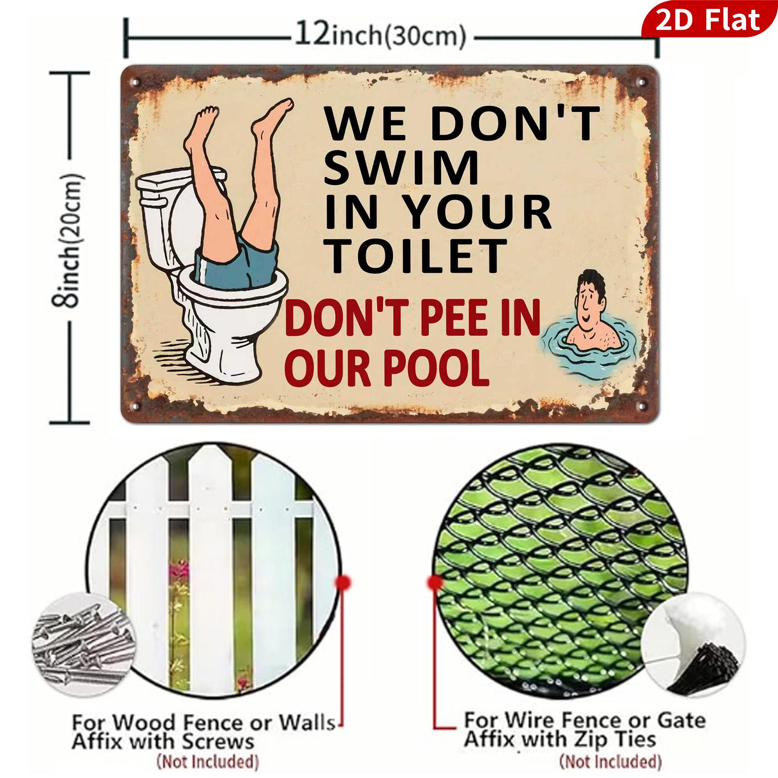 Rustic Metal Sign: Funny Toilet Pool Humor, Cabin Decor (8x12)