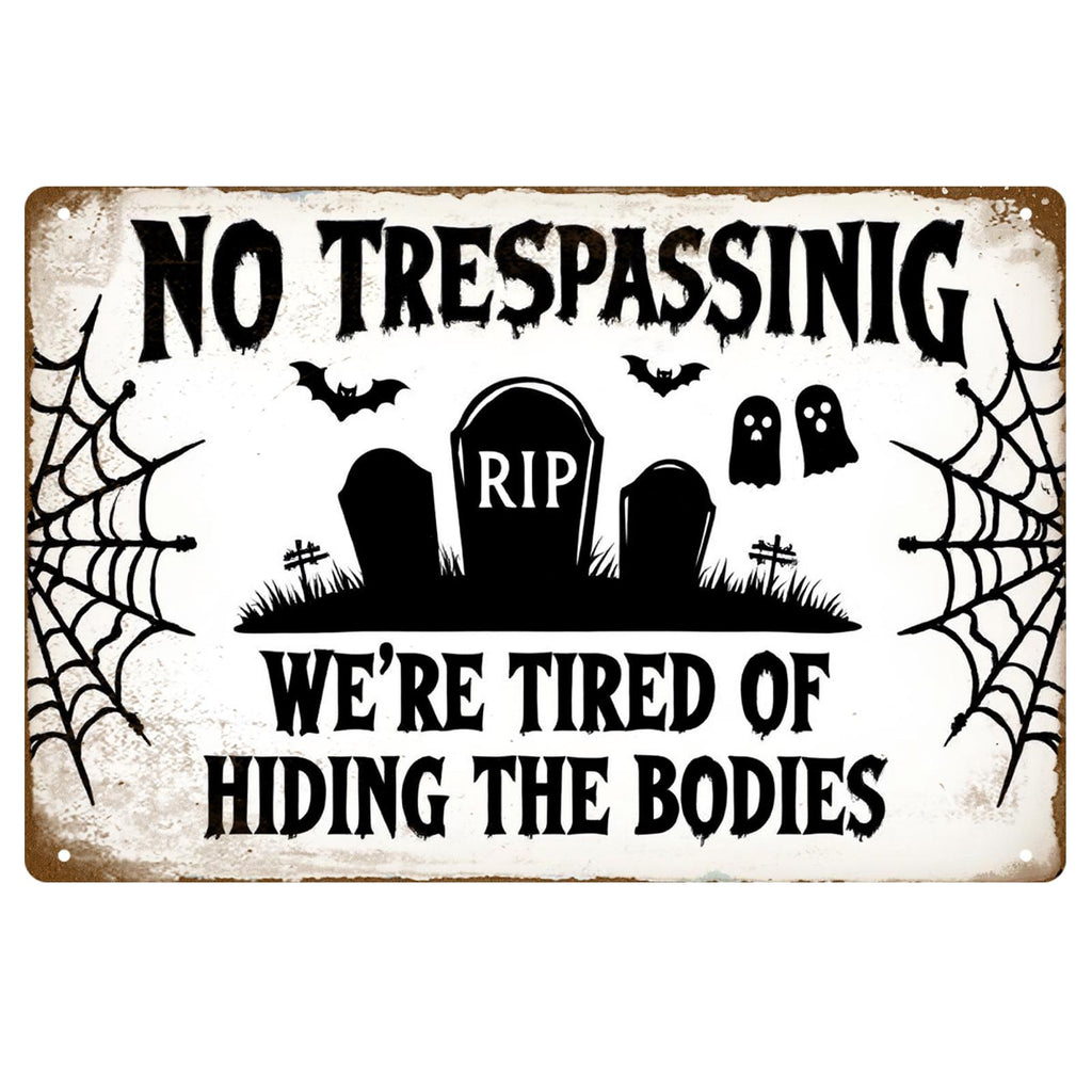 Lustiges „Hiding Bodies“ Betreten Verboten Metallschild | Halloween Deko