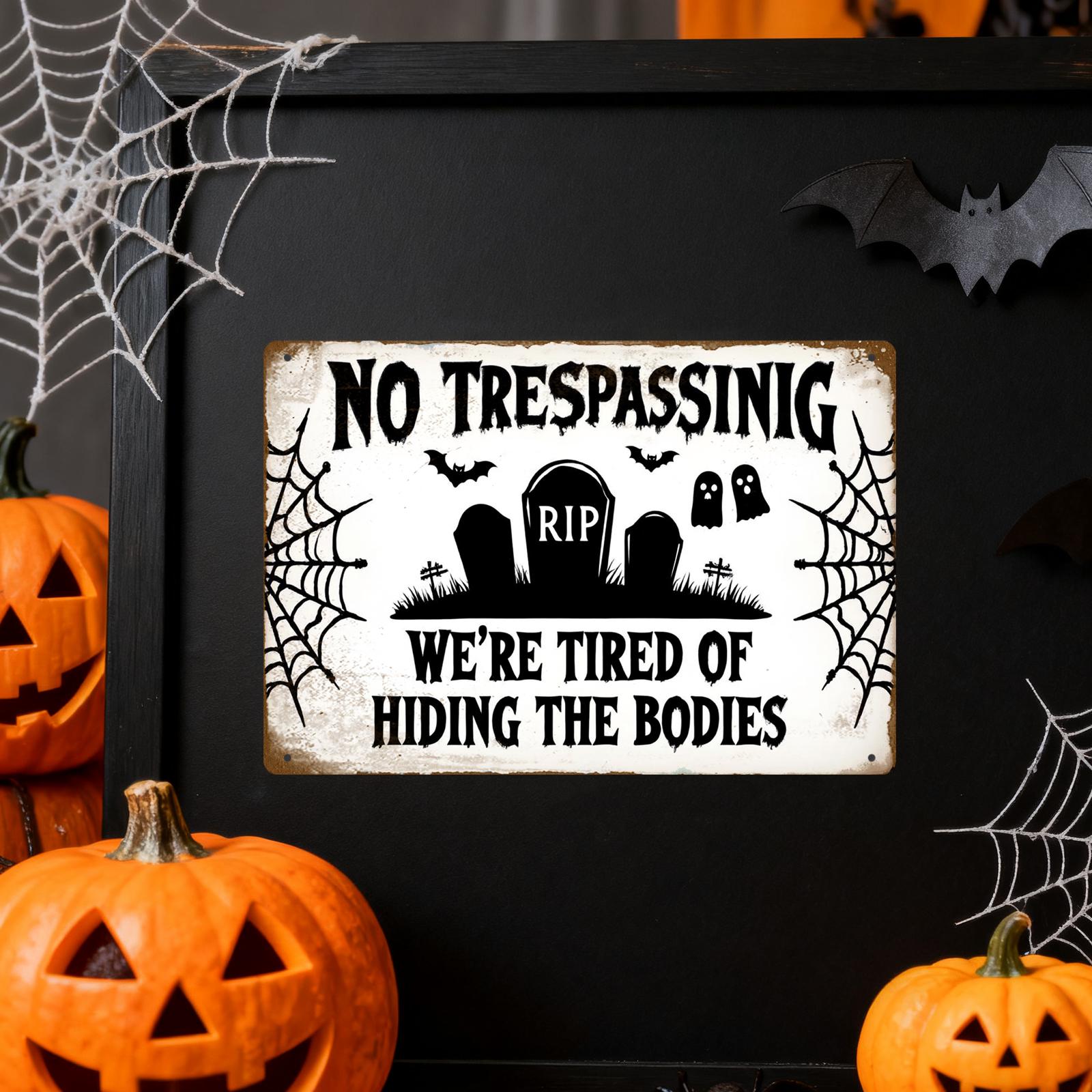 Funny 'Hiding Bodies' No Trespassing Metal Sign - Halloween Decor