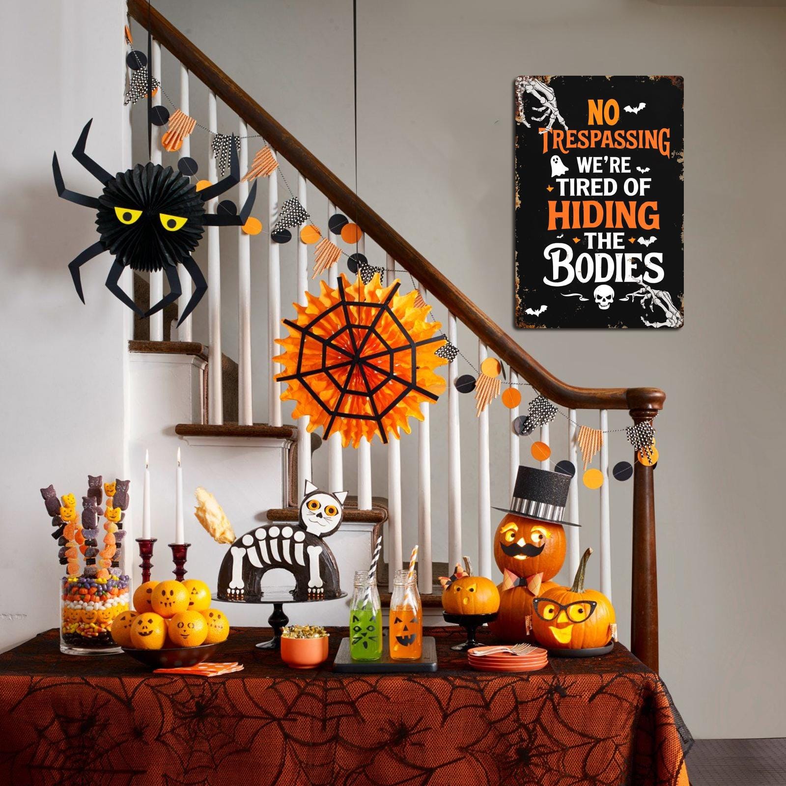 Funny Halloween No Trespassing Metal Sign: "We're Tired of Hiding the Bodies"