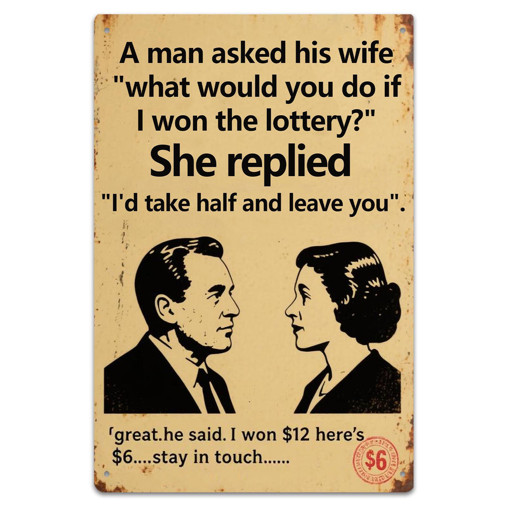 Funny Lottery Metal Sign, Classic Couple Humor - 8x12