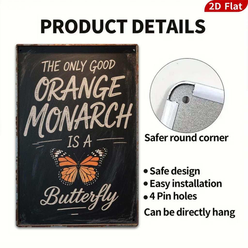 Monarch Butterfly Metal Sign: Rustic Chalkboard Style, Inspirational Quote