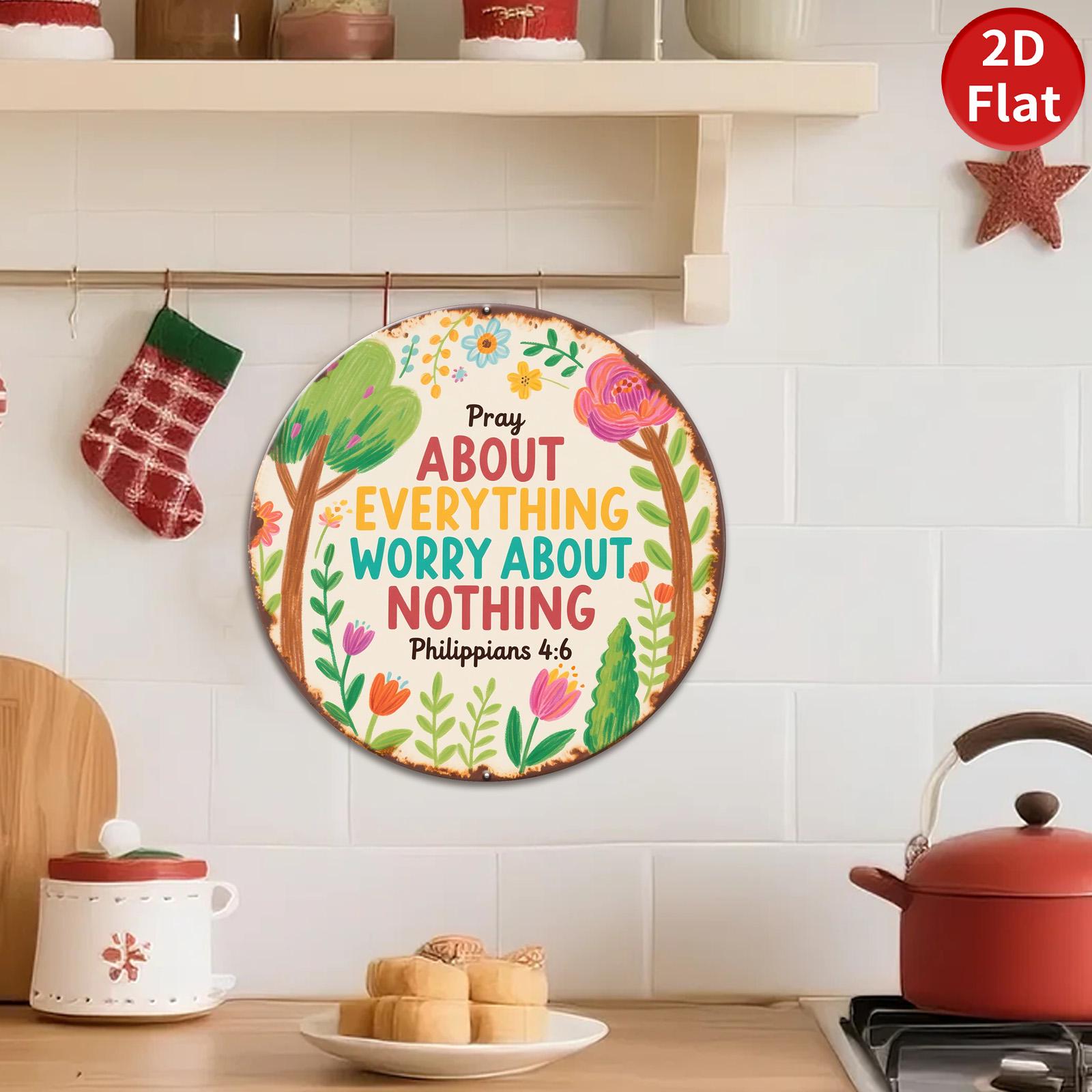 Philippians 4:6 Metal Sign, Inspirational Wall Art, Rustic Religious Decor with Floral Design, Prayer Worry Nothing Home Church Office